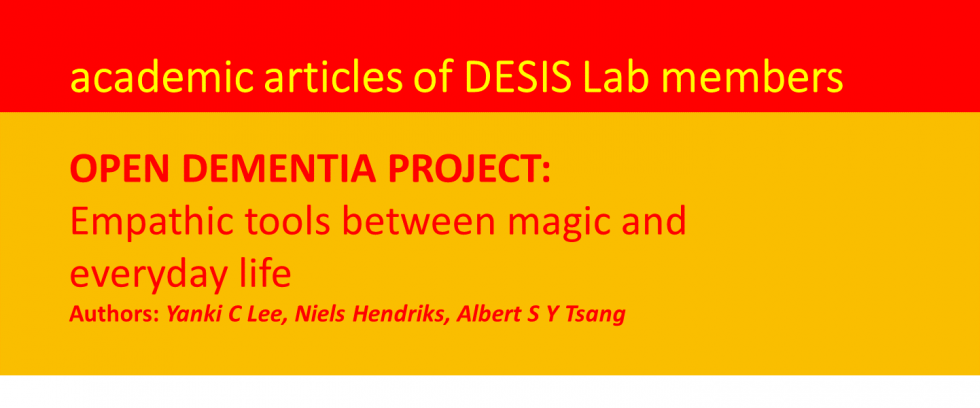 Open Dementia Project: Empathic tools between magic and everyday life