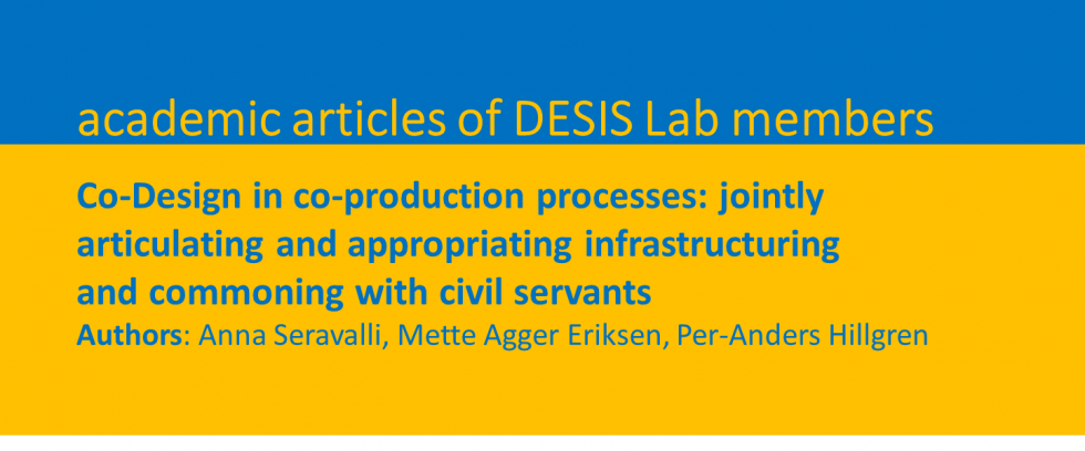 Co-Design in co-production processes: jointly articulating and appropriating infrastructuring and commoning with civil servants