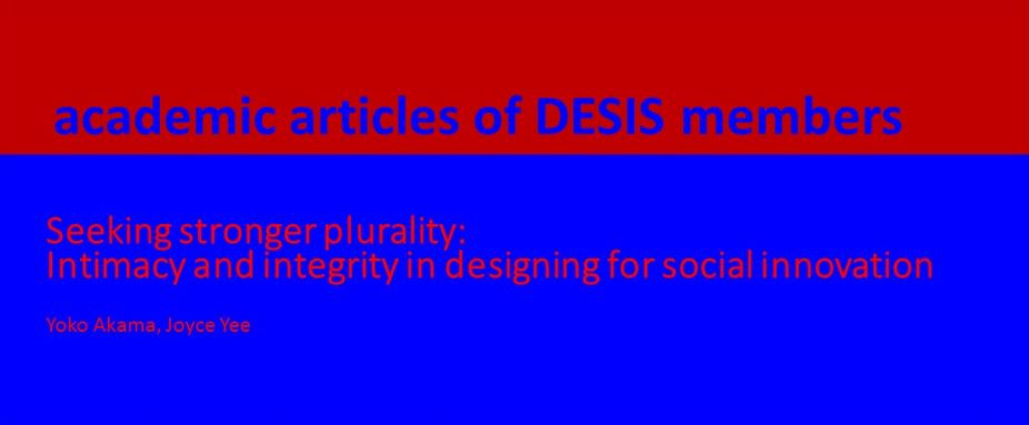 Seeking stronger plurality: Intimacy and integrity in designing for social innovation