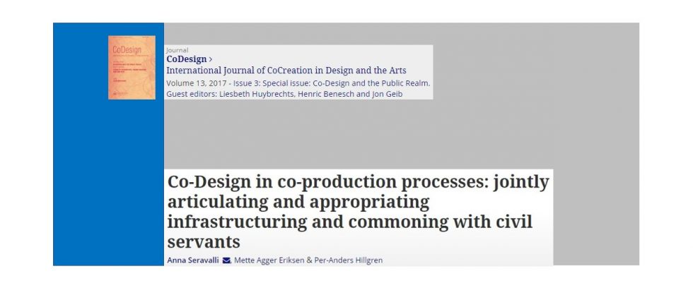 Co-Design in co-production processes: jointly articulating and appropriating infrastructuring and commoning with civil servants