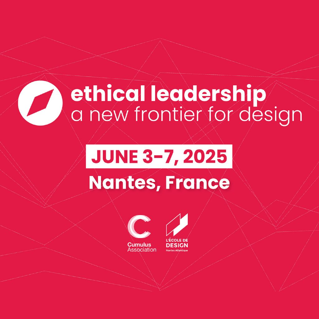 Cumulus Nantes 2025: Ethical Leadership – A New Frontier for Design